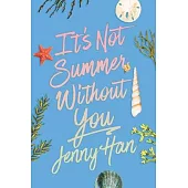 It’s Not Summer Without You (Deluxe Edition)