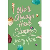 We’ll Always Have Summer (Deluxe Edition)