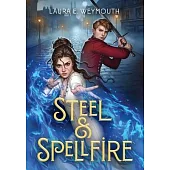 Steel & Spellfire