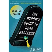 The Widow’s Guide to Dead Bastards