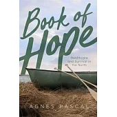 Book of Hope: Healthcare and Survival in the North