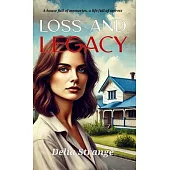 Loss and Legacy