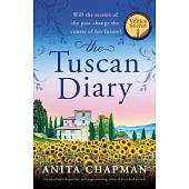 The Tuscan Diary: An absolutely beautiful and page-turning story of love and secrets