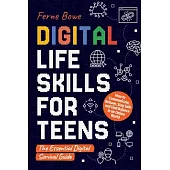 Digital Life Skills for Teens