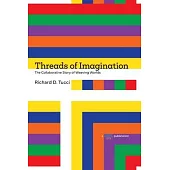 Threads of Imagination: The Collaborative Story of Weaving Worlds