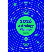 2026 Astrology Planner - Northern Hemisphere: Plan Your Year with the Stars
