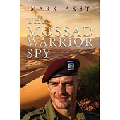 The Mossad Warrior Spy