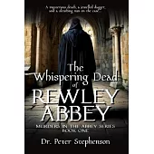 The Whispering Dead of Rewley Abbey: Murders in the Abbey - Book One