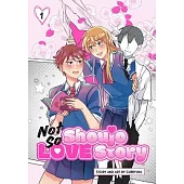 Not So Shoujo Love Story, Vol. 1