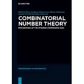 Combinatorial Number Theory: Proceedings of the Integers Conference 2023