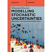 Modelling Stochastic Uncertainties: From Monte Carlo Simulations to Game Theory