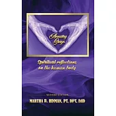 Amazing Grays: Spiritual reflections on the human body