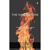 The Nine Batons: An inspiring account of mindset change, grit and achievement by NCC cadets