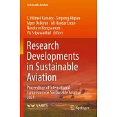 Research Developments in Sustainable Aviation: Proceedings of International Symposium on Sustainable Aviation 2021