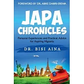 Japa Chronicles: Personal Experiences and Practical Advice for Aspiring Migrants