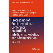 Proceedings of 2nd International Conference on Artificial Intelligence, Robotics, and Communication: Icairc 2022