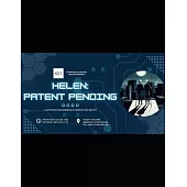 Helen: Patent Pending