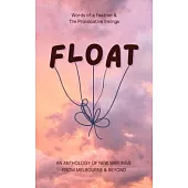 Float: an Anthology of New Writings 2024