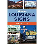 Vintage Louisiana Signs