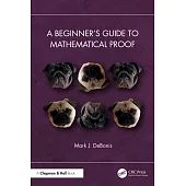 A Beginner’s Guide to Mathematical Proof