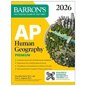 AP Human Geography Premium, 2026: Prep Book with 6 Practice Tests+ Comprehensive Review + Online Practice