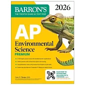 AP Environmental Science Premium, 2026: Prep Book with 5 Practice Tests + Comprehensive Review + Online Practice