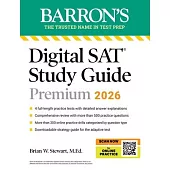 Digital SAT Study Guide Premium, 2026: 4 Practice Tests + Comprehensive Review + Online Practice