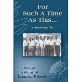 For Such A Time As This