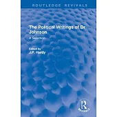 The Political Writings of Dr Johnson: A Selection