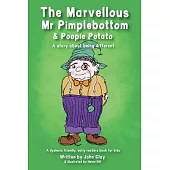 The Marvellous Mr Pimplebottom & Poopie Potato