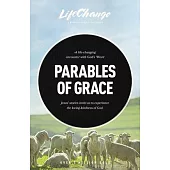 Parables of Grace: A Bible Study on God’s Heart for His Children