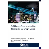 5g Green Communication Networks for Smart Cities