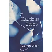 Of Cautious Steps