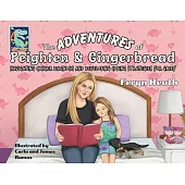 The Adventures of Peighten and Gingerbread: Navigating Cancer Diagnosis and Developing Coping Strategies for Grief