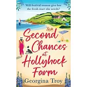 Second Chances at Hollyhock Farm