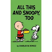 Peanuts: All This and Snoopy Too