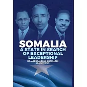 Somalia: A State in Search of Exceptional Leadership