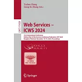 Web Services - Icws 2024: 31st International Conference, Held as Part of the Services Conference Federation, Scf 2024, Bangkok, Thailand, Novemb