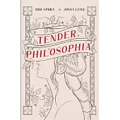 Tender Philosophia