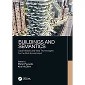 Buildings and Semantics: Data Models and Web Technologies for the Built Environment