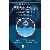 Artificial Intelligence and Modeling for Water Sustainability: Global Challenges