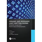 Organic and Inorganic Light Emitting Diodes: Reliability Issues and Performance Enhancement