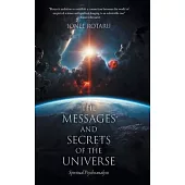 The Messages and Secrets of the Universe: Spiritual Psychoanalysis