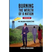 Burning the Wealth of a Nation: The Nigeria Perspective