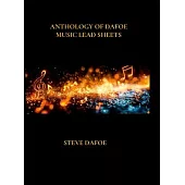 Anthology of Dafoe Music Lead Sheets