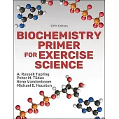 Biochemistry Primer for Exercise Science
