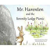 Mr. Harenten and the Serenity Ledge Picnic