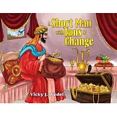 A Short Man with Tons of Change