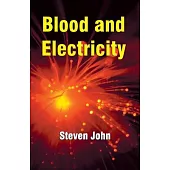 Blood and Electricity