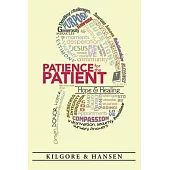 Patience for the Patient
